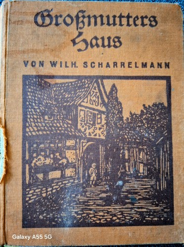 Großmutters haus und - groẞmutters,